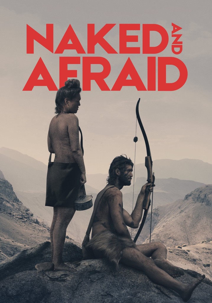 Saison Naked And Afraid Retour L Instinct Primaire Streaming O Regarder Les Pisodes